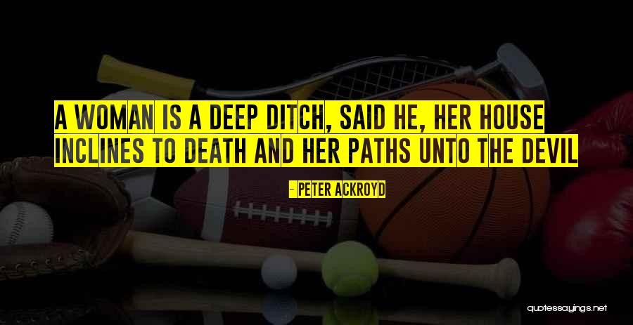 A Girl Liking Your Boyfriend Quotes By Peter Ackroyd A Girl Liking Your Boyfriend Quotes By Peter Ackroyd