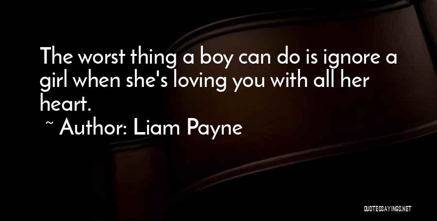 A Girl Loving Herself Quotes By Liam Payne