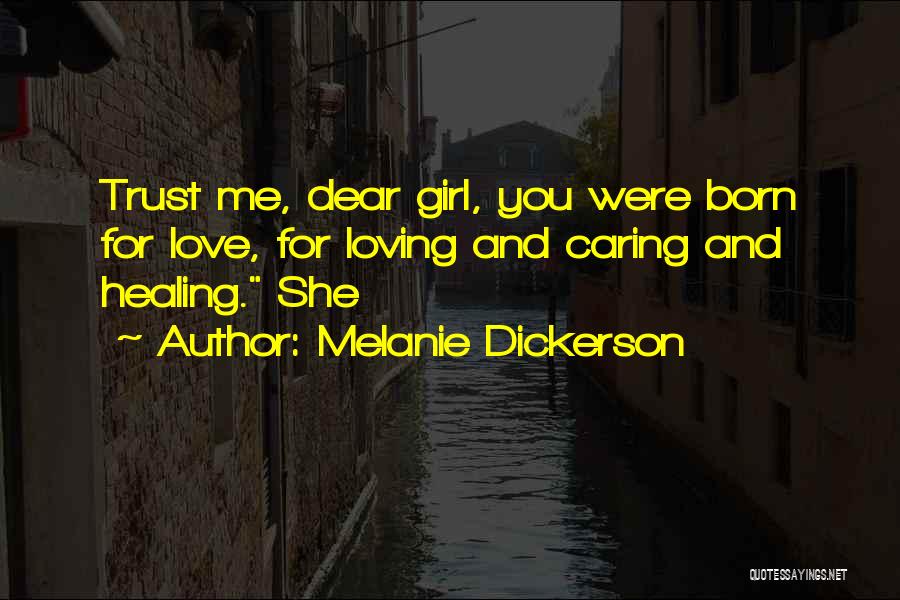 A Girl Loving Herself Quotes By Melanie Dickerson