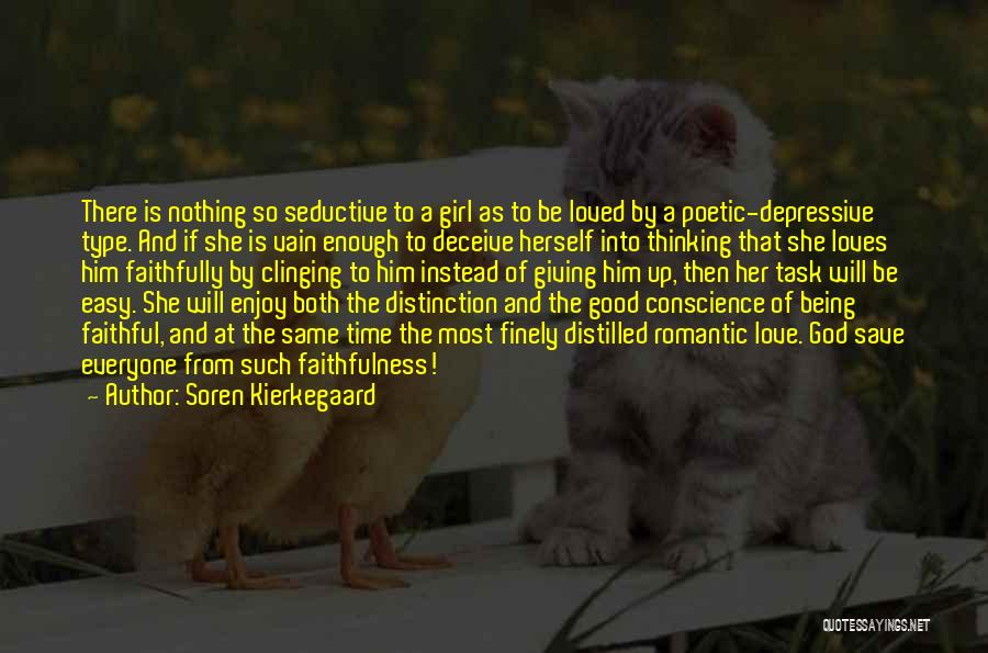A Girl Not Being Easy To Get Quotes By Soren Kierkegaard