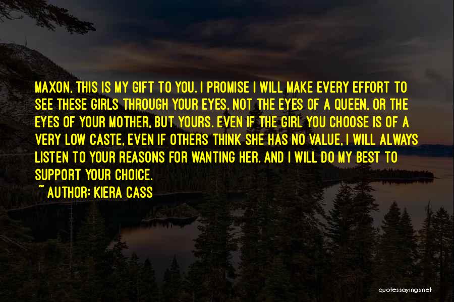 A Girl Not Wanting You Quotes By Kiera Cass