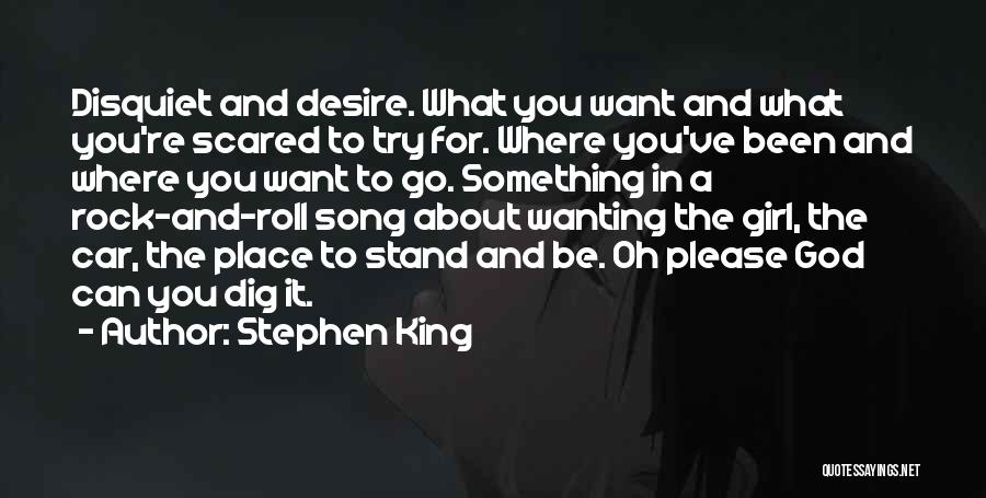 A Girl Not Wanting You Quotes By Stephen King