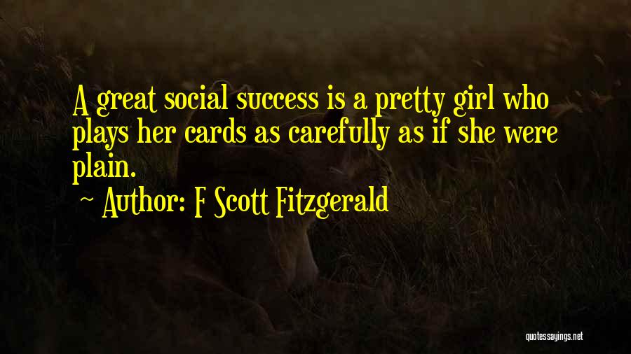 A Girl Quotes By F Scott Fitzgerald