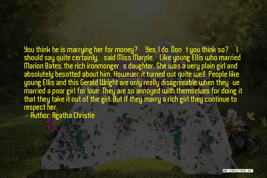 A Girl That You Really Like Quotes By Agatha Christie