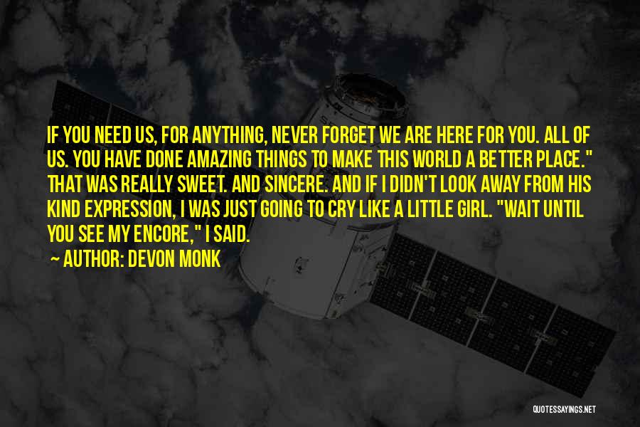 A Girl That You Really Like Quotes By Devon Monk