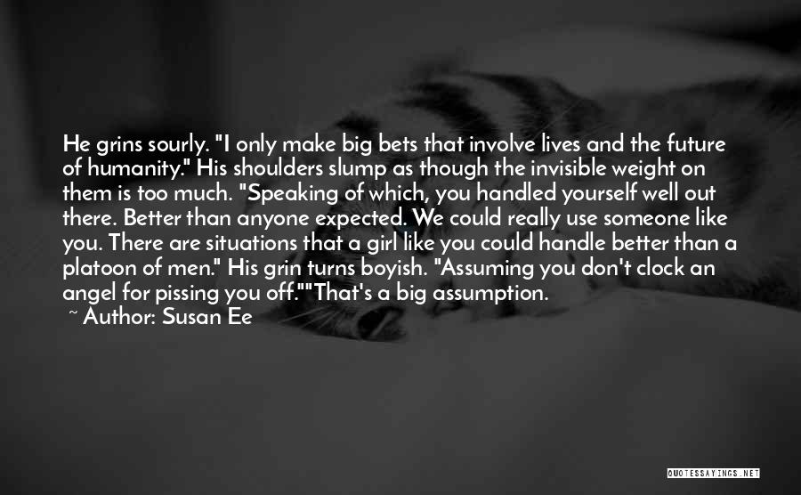 A Girl That You Really Like Quotes By Susan Ee