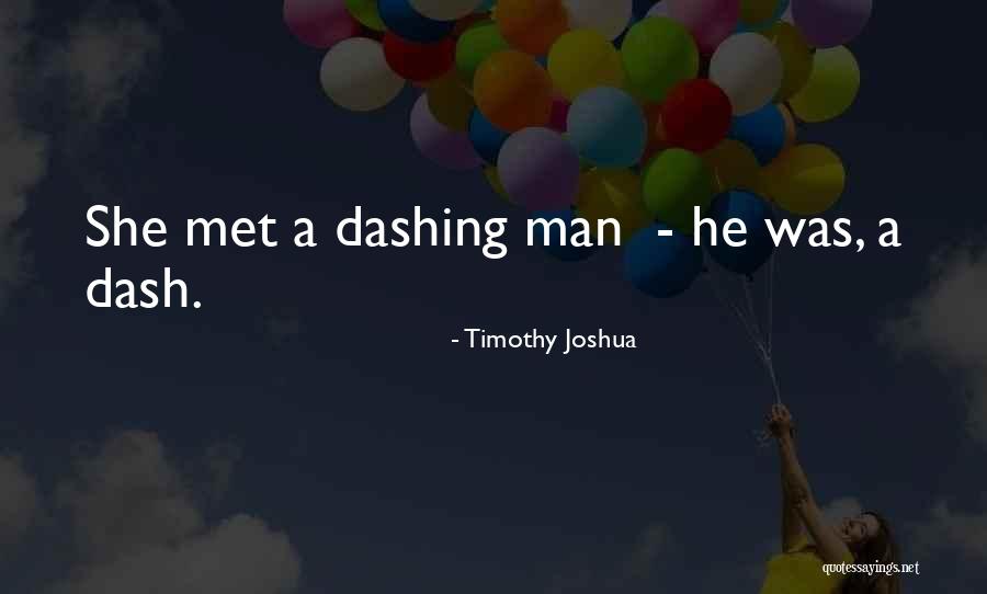 A Girl Wants A Man Quotes By Timothy Joshua A Girl Wants A Man Quotes By Timothy Joshua