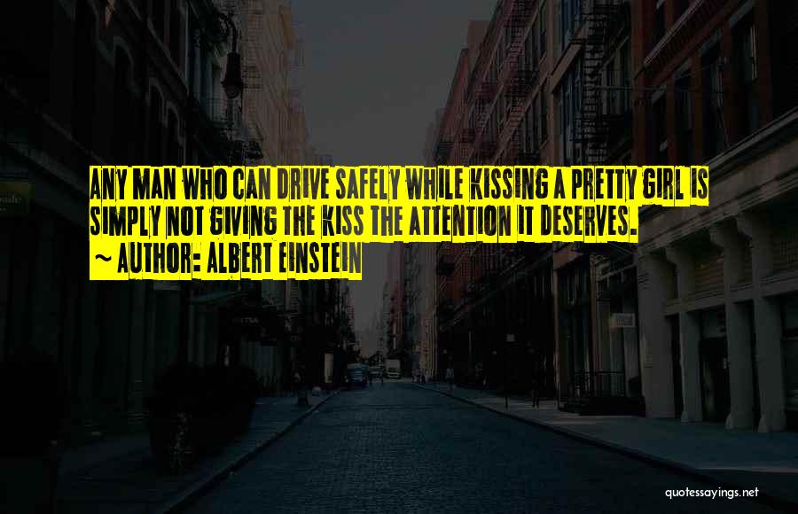 A Girl Who Deserves The Best Quotes By Albert Einstein