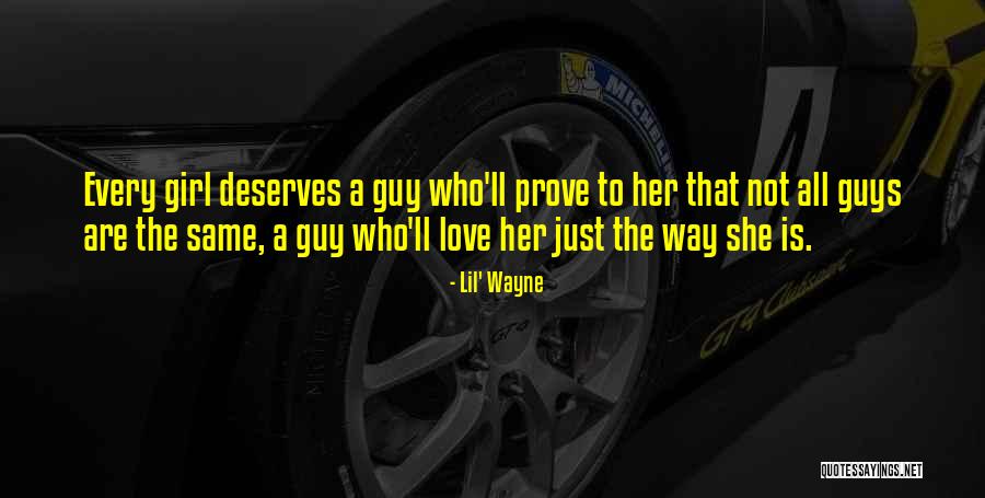 A Girl Who Deserves The Best Quotes By Lil' Wayne A Girl Who Deserves The Best Quotes By Lil' Wayne