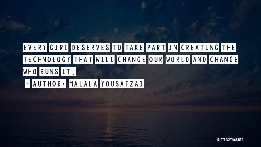 A Girl Who Deserves The Best Quotes By Malala Yousafzai