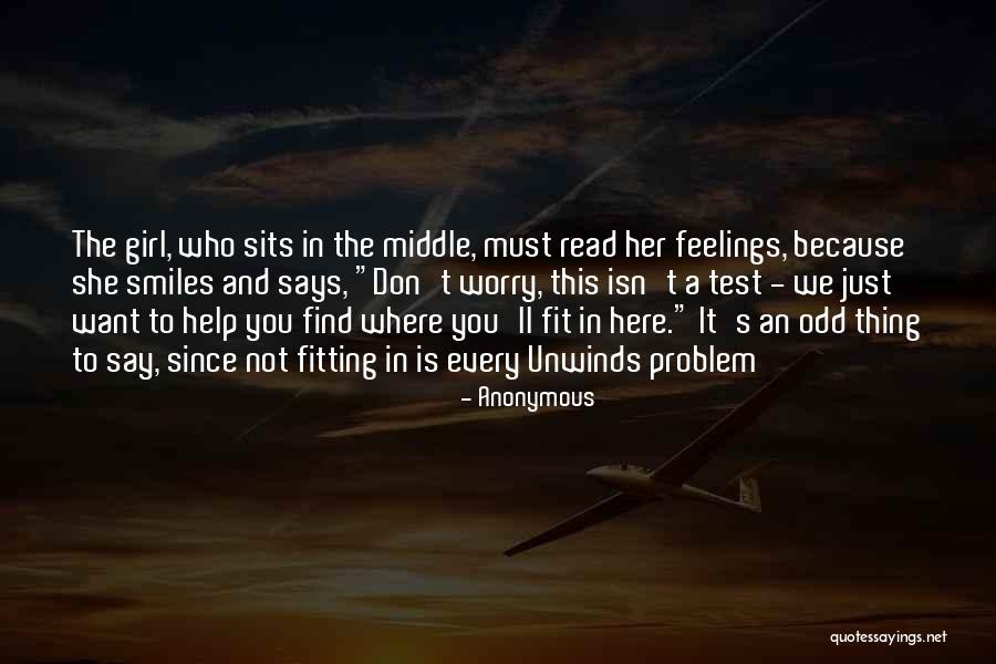 A Girl Who Smiles Quotes By Anonymous