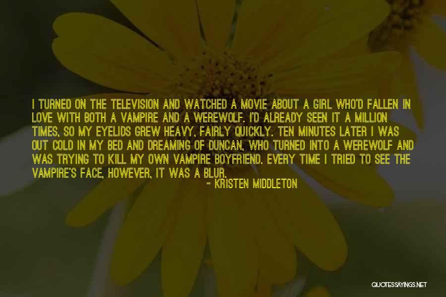 A Girl With A Boyfriend Quotes By Kristen Middleton A Girl With A Boyfriend Quotes By Kristen Middleton