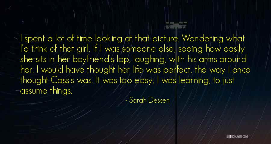 A Girl With A Boyfriend Quotes By Sarah Dessen