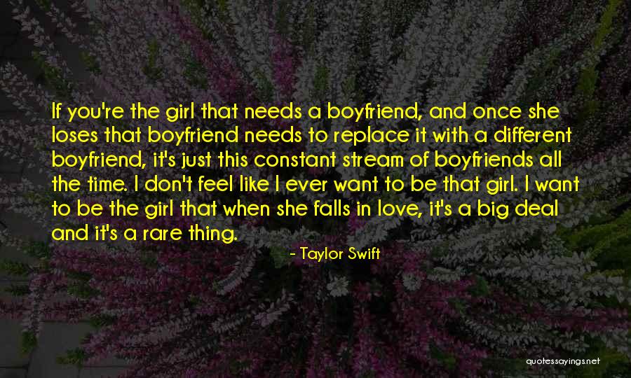 A Girl With A Boyfriend Quotes By Taylor Swift A Girl With A Boyfriend Quotes By Taylor Swift