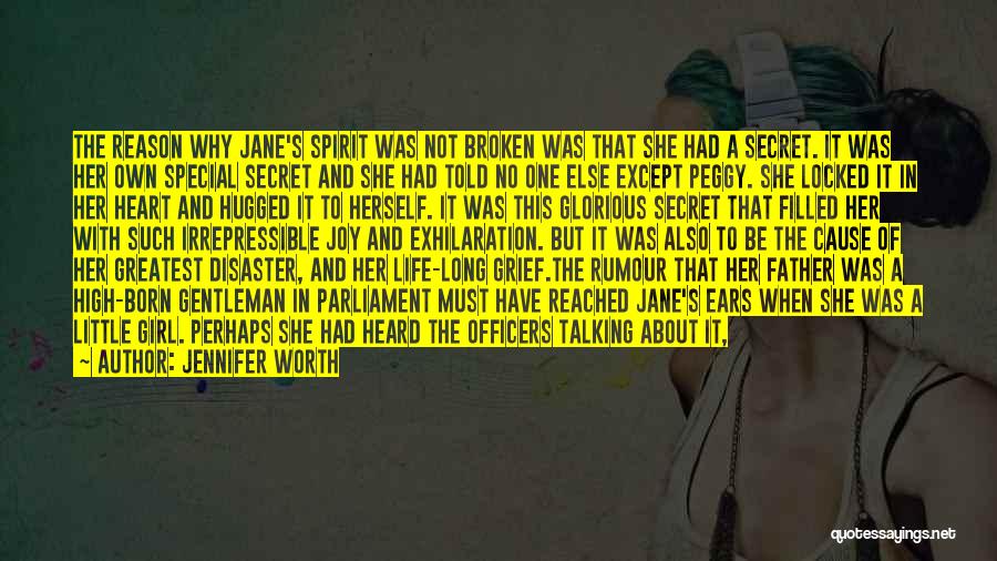 A Girl With A Broken Heart Quotes By Jennifer Worth