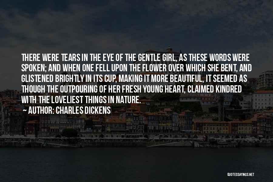 A Girl With A Flower Quotes By Charles Dickens