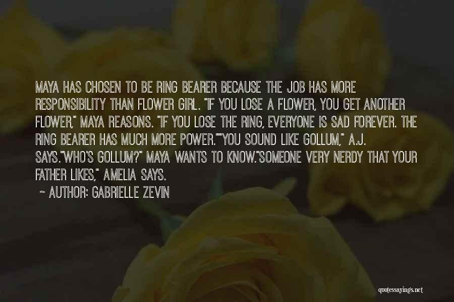 A Girl With A Flower Quotes By Gabrielle Zevin