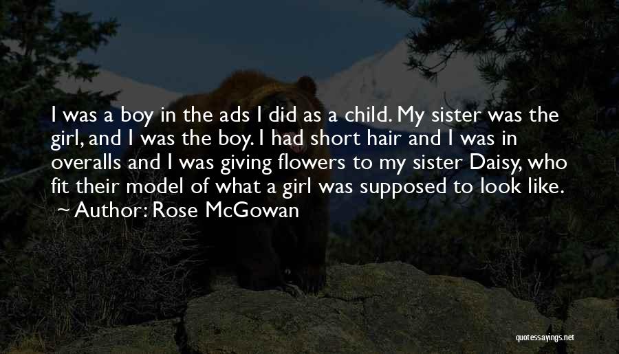 A Girl With A Flower Quotes By Rose McGowan