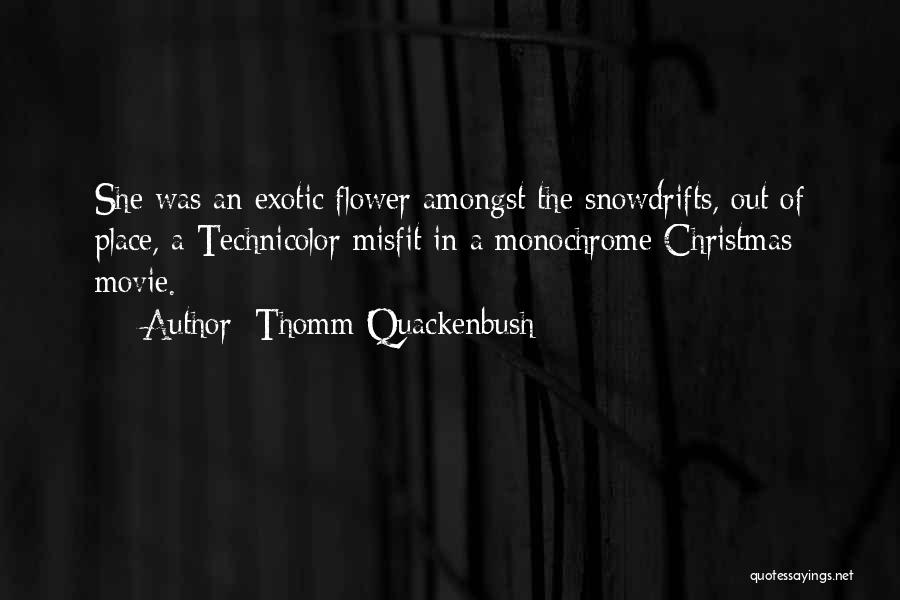 A Girl With A Flower Quotes By Thomm Quackenbush