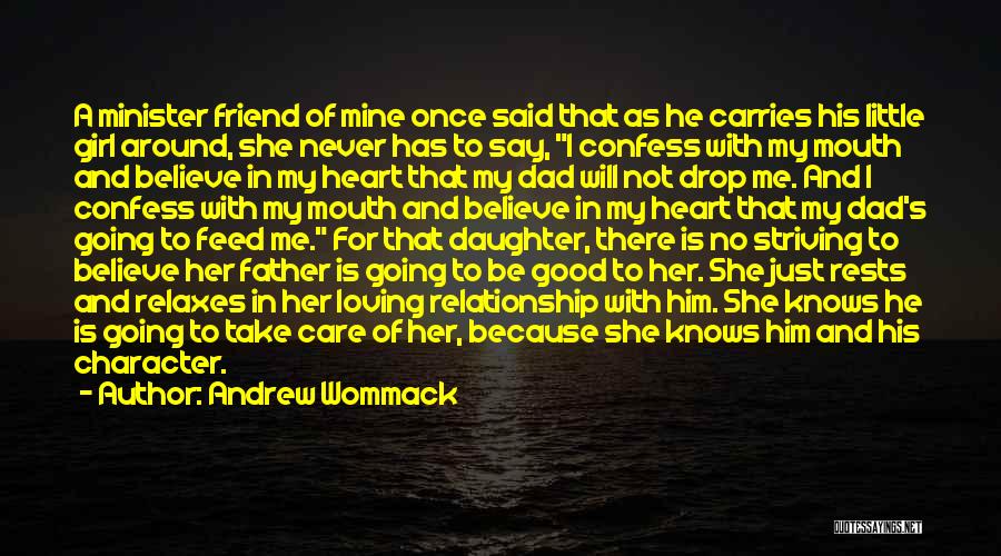 A Girl With A Good Heart Quotes By Andrew Wommack