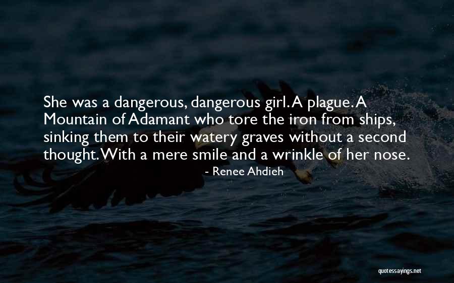 A Girl With A Smile Quotes By Renee Ahdieh A Girl With A Smile Quotes By Renee Ahdieh