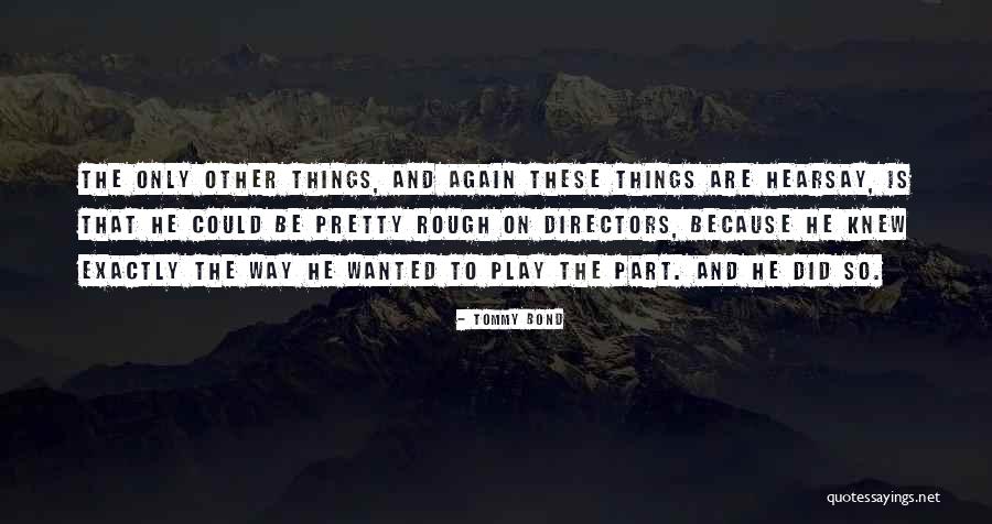 A Girl With Braids Quotes By Tommy Bond A Girl With Braids Quotes By Tommy Bond