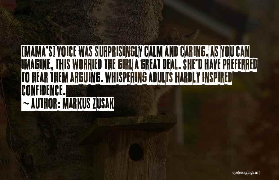 A Girl With Confidence Quotes By Markus Zusak