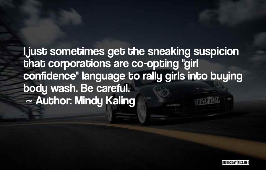 A Girl With Confidence Quotes By Mindy Kaling