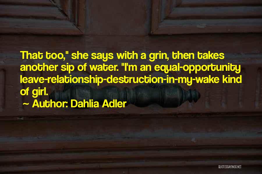 A Girl With Quotes By Dahlia Adler
