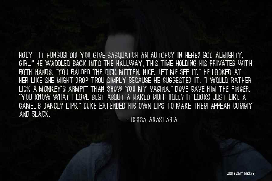 A Girl With Quotes By Debra Anastasia