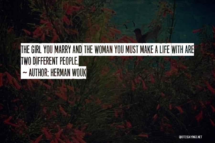 A Girl With Quotes By Herman Wouk