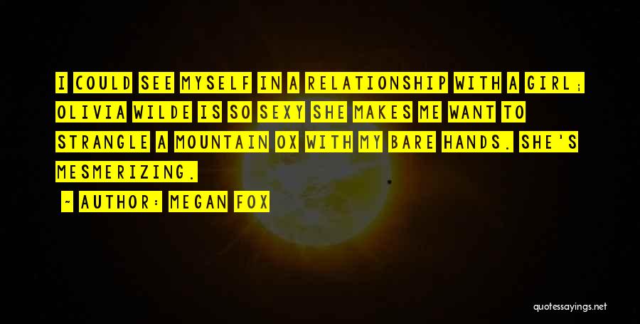 A Girl With Quotes By Megan Fox