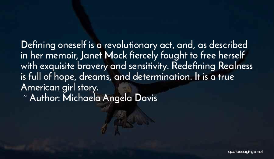 A Girl With Quotes By Michaela Angela Davis