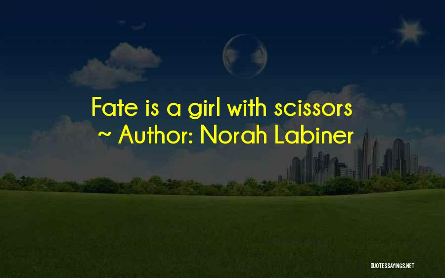 A Girl With Quotes By Norah Labiner