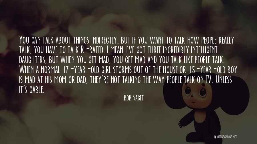 A Girl You Like But Can't Have Quotes By Bob Saget