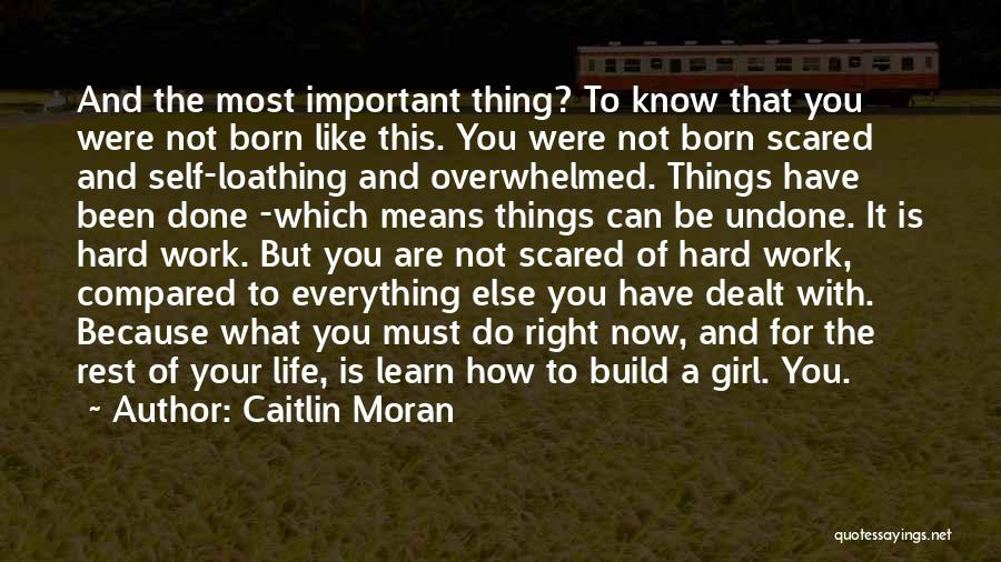 A Girl You Like But Can't Have Quotes By Caitlin Moran