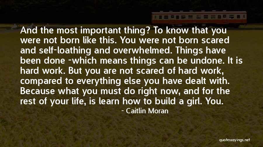 A Girl You Like But Can't Have Quotes By Caitlin Moran