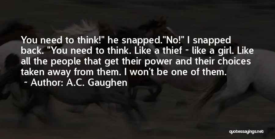 A Girl You Like Quotes By A.C. Gaughen