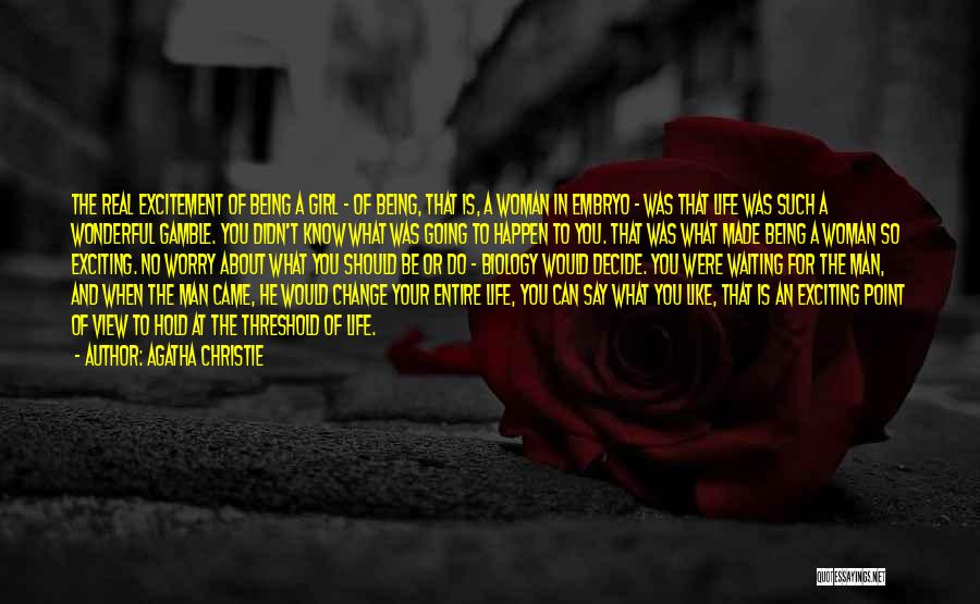A Girl You Like Quotes By Agatha Christie