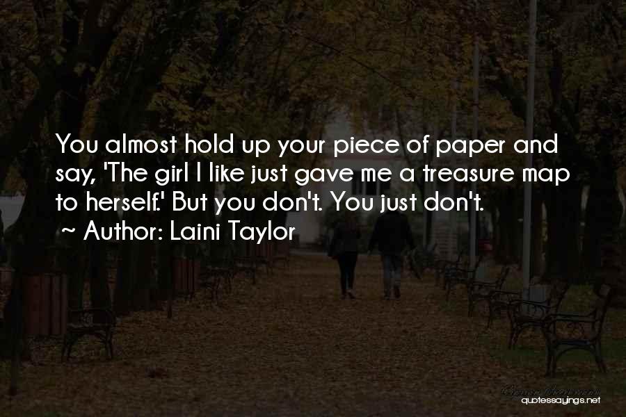 A Girl You Like Quotes By Laini Taylor