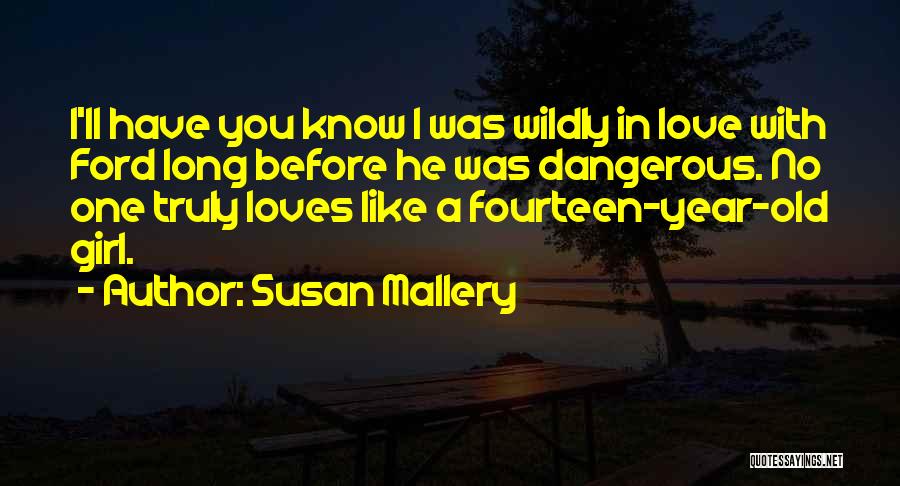 A Girl You Like Quotes By Susan Mallery