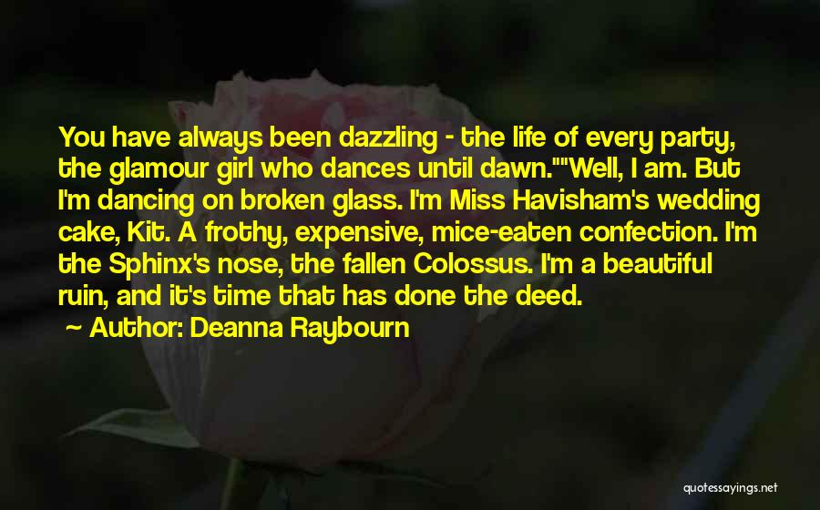 A Girl You Miss Quotes By Deanna Raybourn