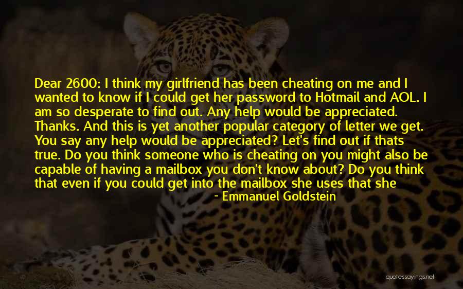 A Girlfriend Cheating Quotes By Emmanuel Goldstein A Girlfriend Cheating Quotes By Emmanuel Goldstein