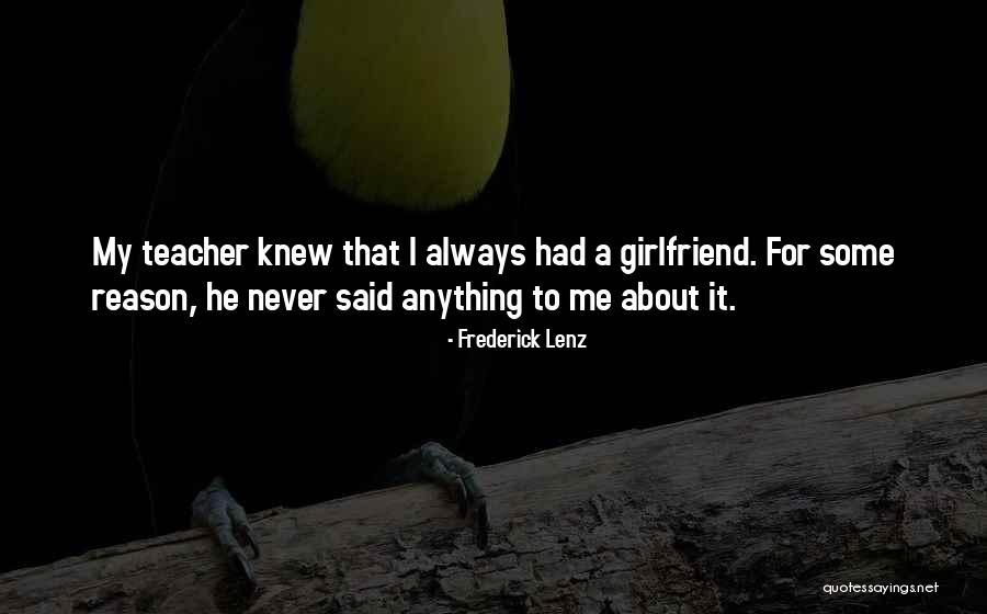 A Girlfriend Quotes By Frederick Lenz A Girlfriend Quotes By Frederick Lenz