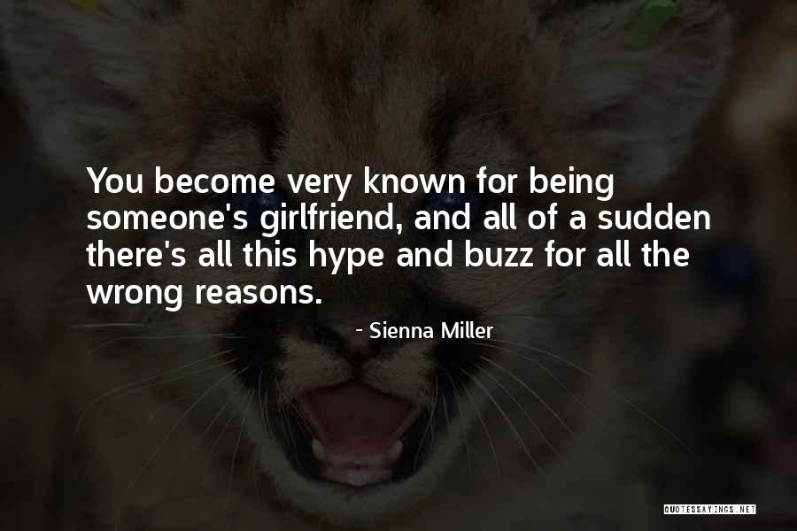 A Girlfriend Quotes By Sienna Miller A Girlfriend Quotes By Sienna Miller