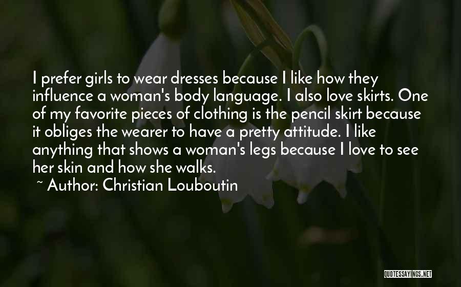 A Girl's Attitude Quotes By Christian Louboutin