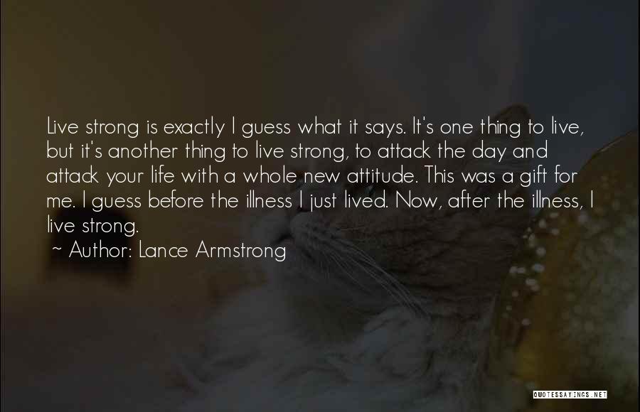 A Girl's Attitude Quotes By Lance Armstrong