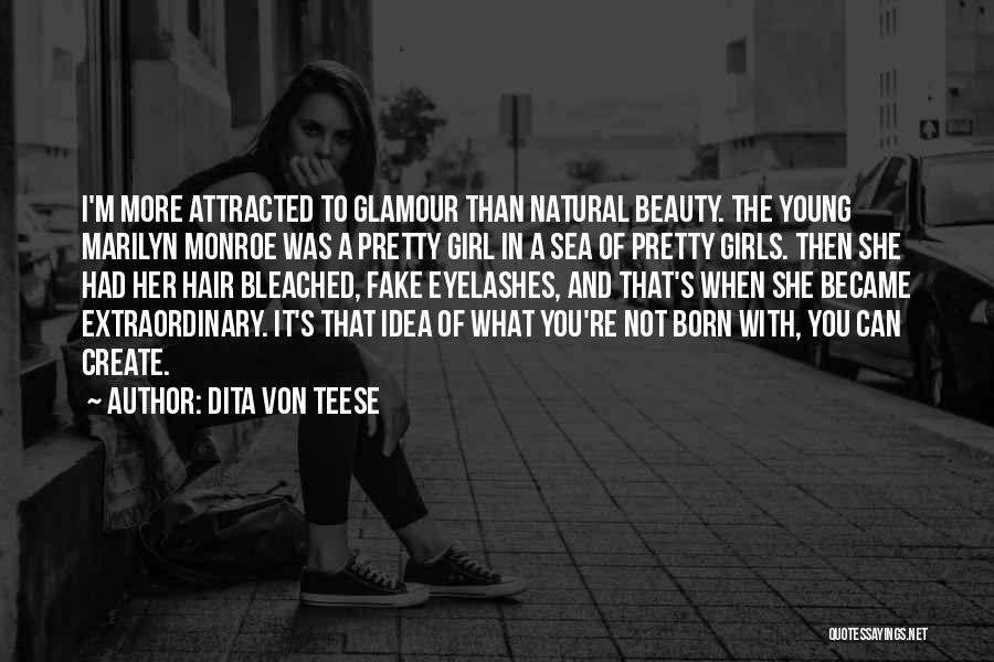 A Girl's Beauty Quotes By Dita Von Teese