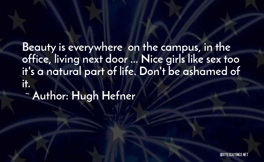 A Girl's Beauty Quotes By Hugh Hefner