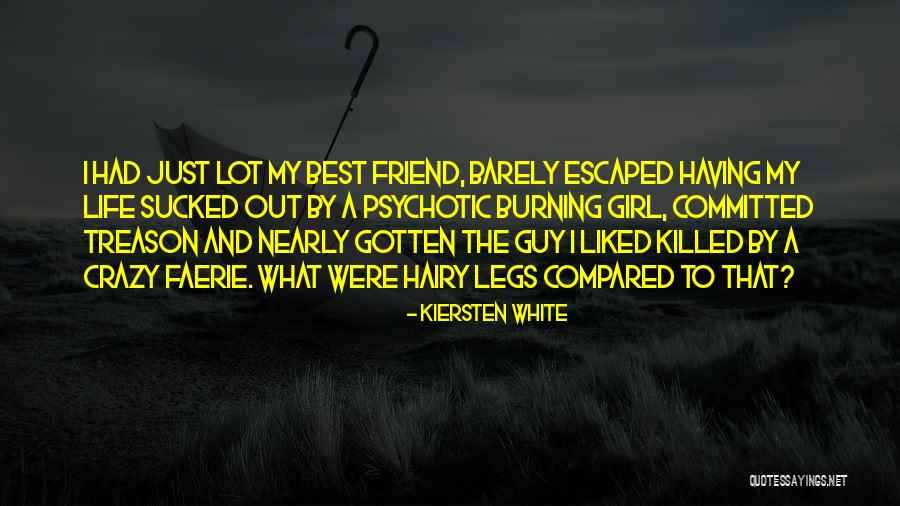 A Girl's Best Guy Friend Quotes By Kiersten White